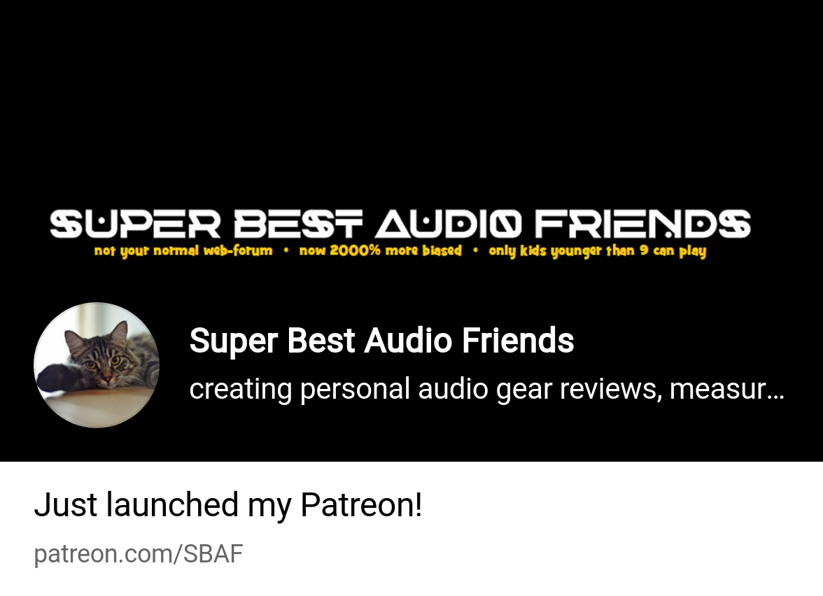 Super Best Audio Friends | creating personal audio gear reviews,  measurements, discussion | Patreon