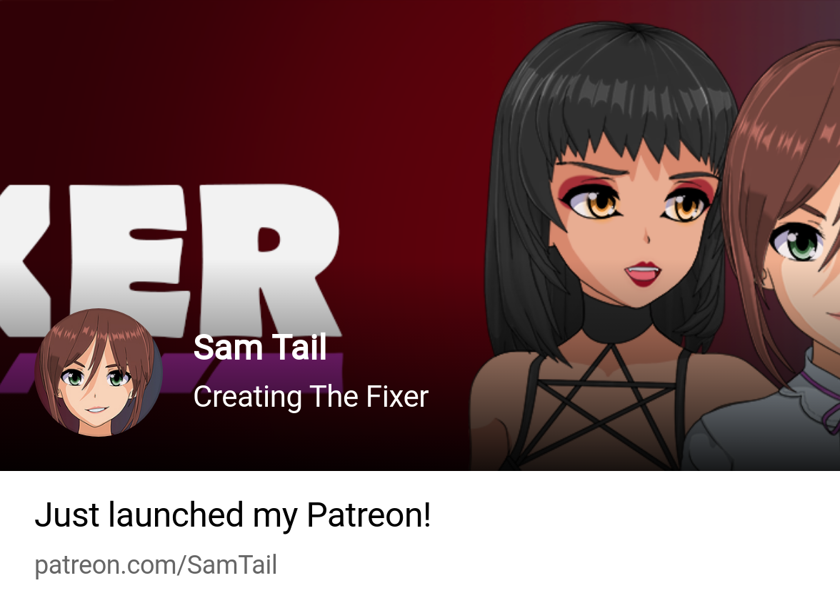 Sam Tail | Creating The Fixer | Patreon