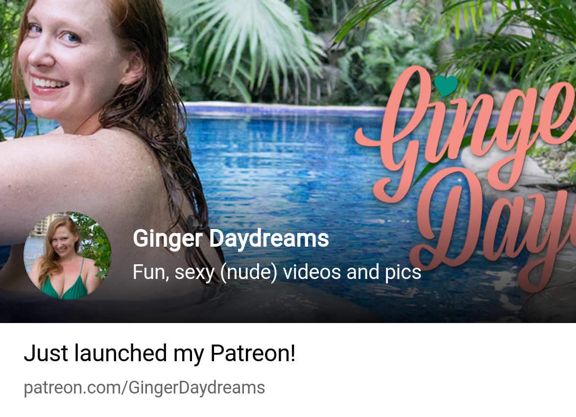 Ginger Daydreams | Creating Photos, fun and sexiness! | Patreon