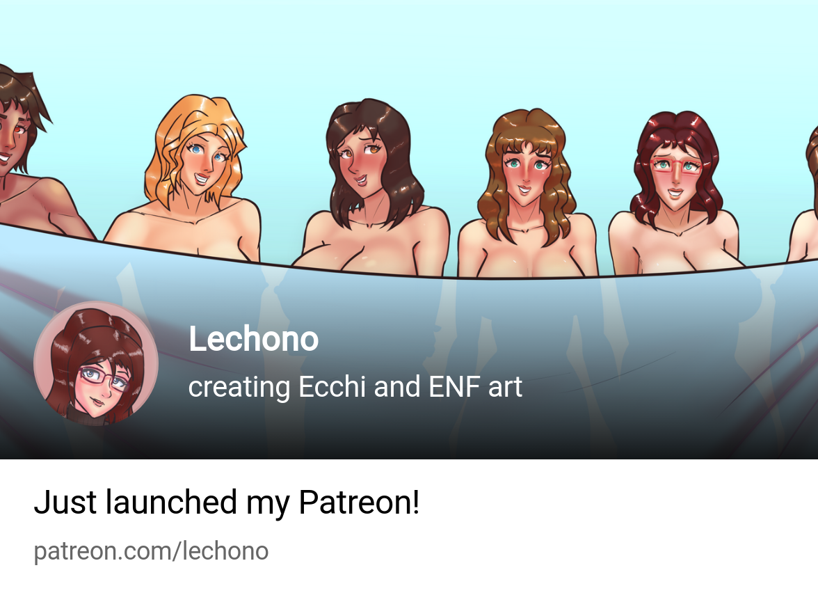 Lechono | creating Ecchi and ENF art | Patreon