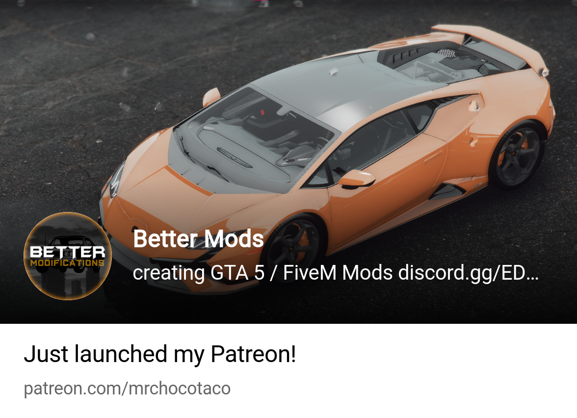 Better Mods | creating GTA 5 / FiveM Mods discord.gg/EDHNUNSCwE | Patreon