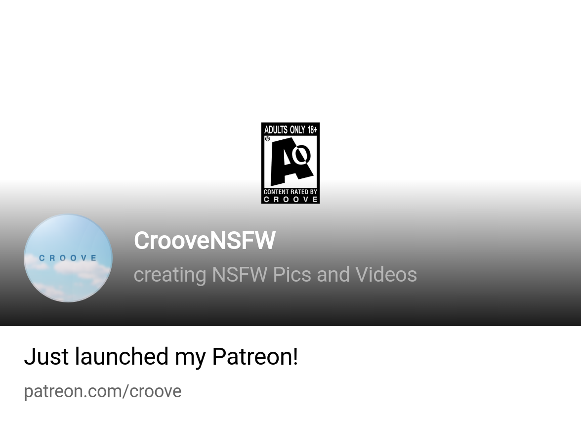CrooveNSFW | creating NSFW Pics and Videos | Patreon