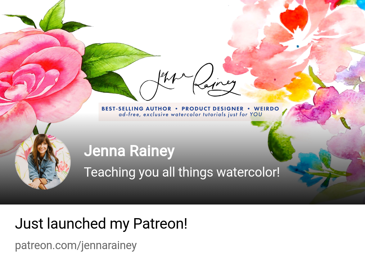 The Complete Beginner's Guide to Watercolor (For Jenna Rainey Patrons)