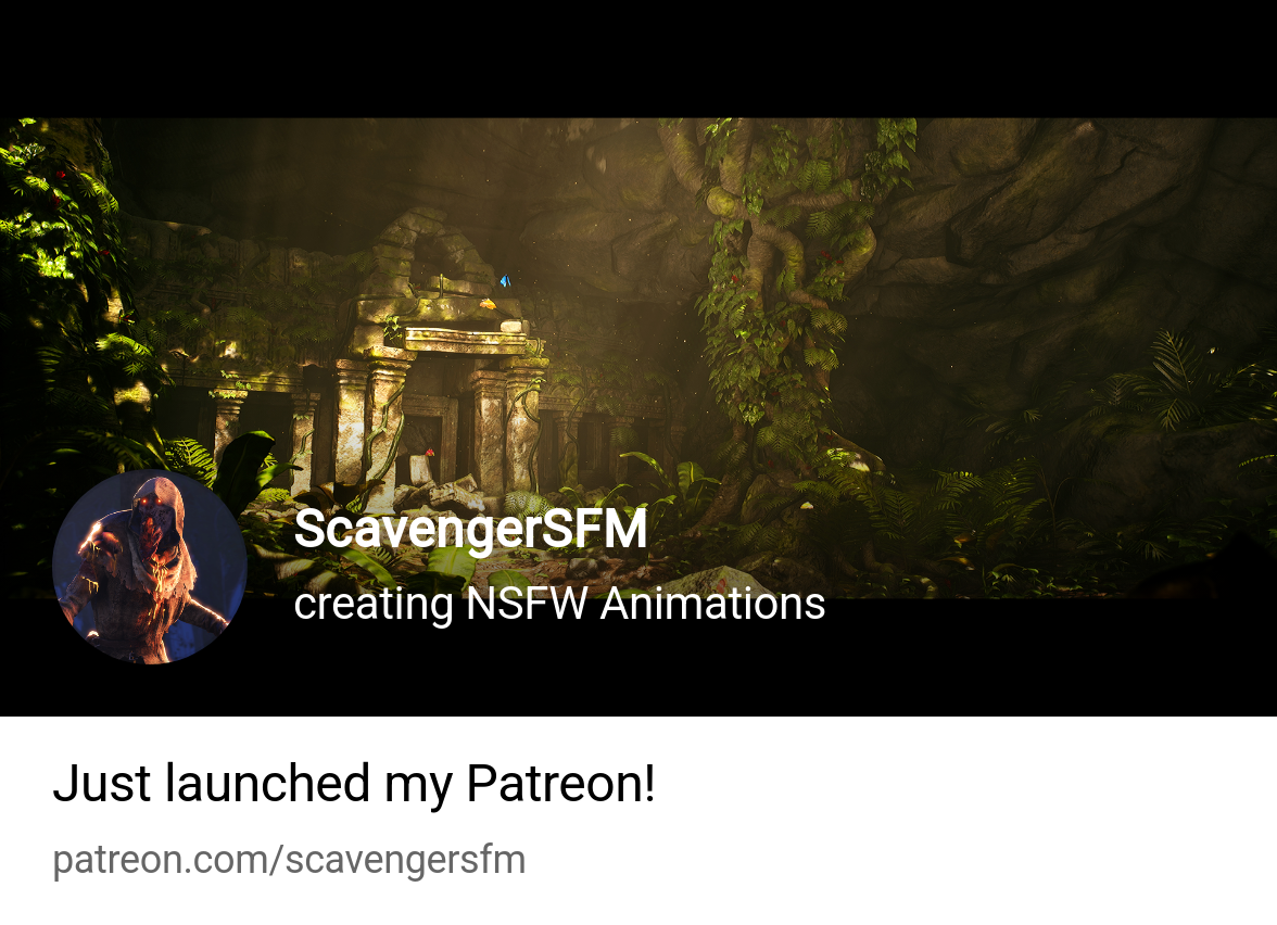 ScavengerSFM | creating NSFW Animations | Patreon
