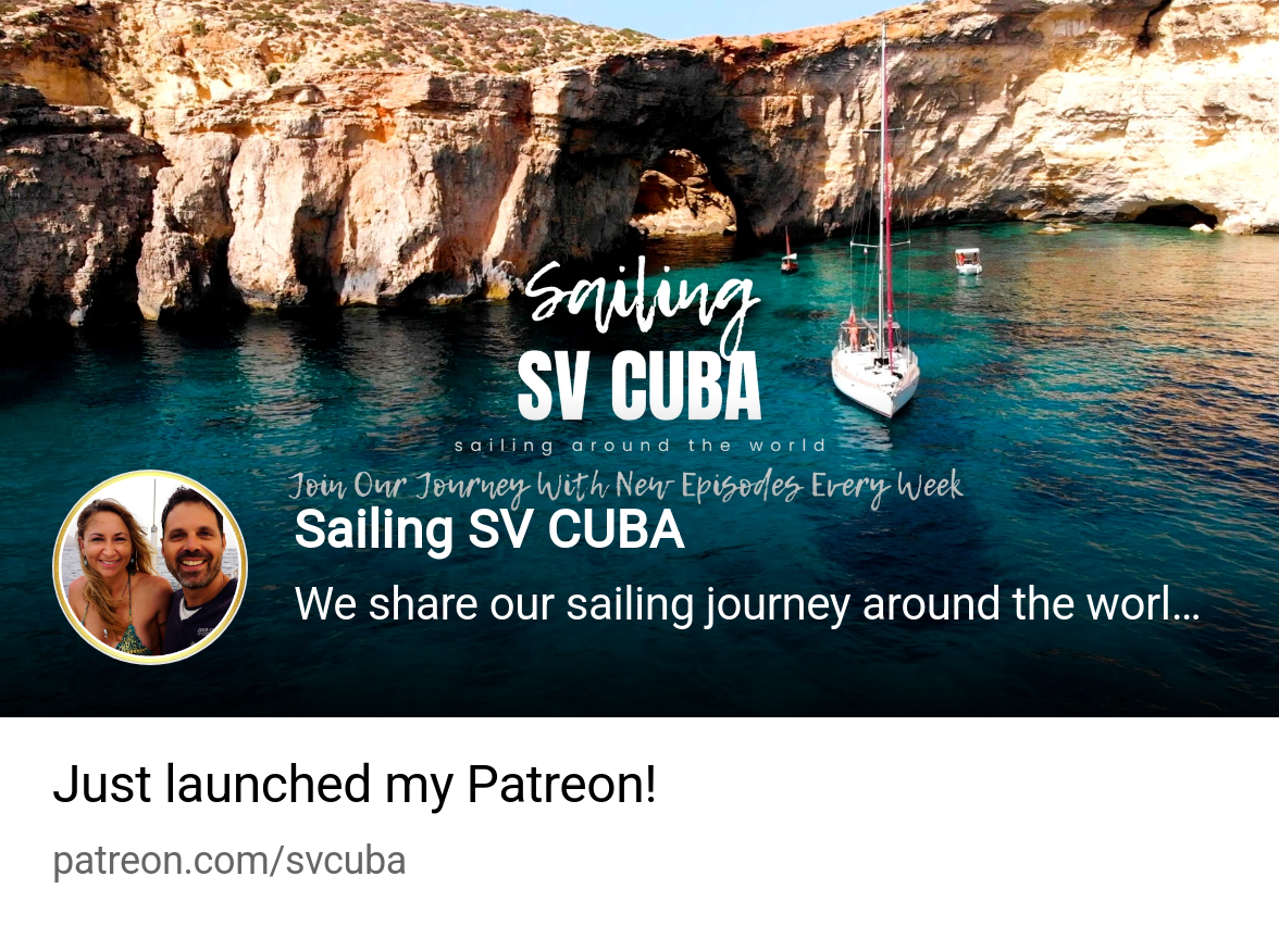 Sailing SV CUBA | We share our sailing journey around the world with You! |  Patreon