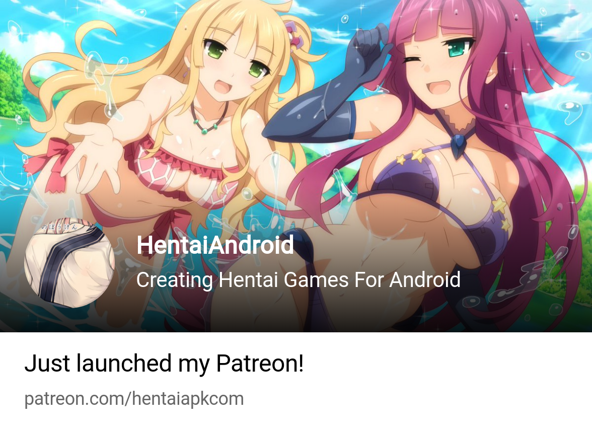 Hentaiapk | creating Hentai Games For Android | Patreon