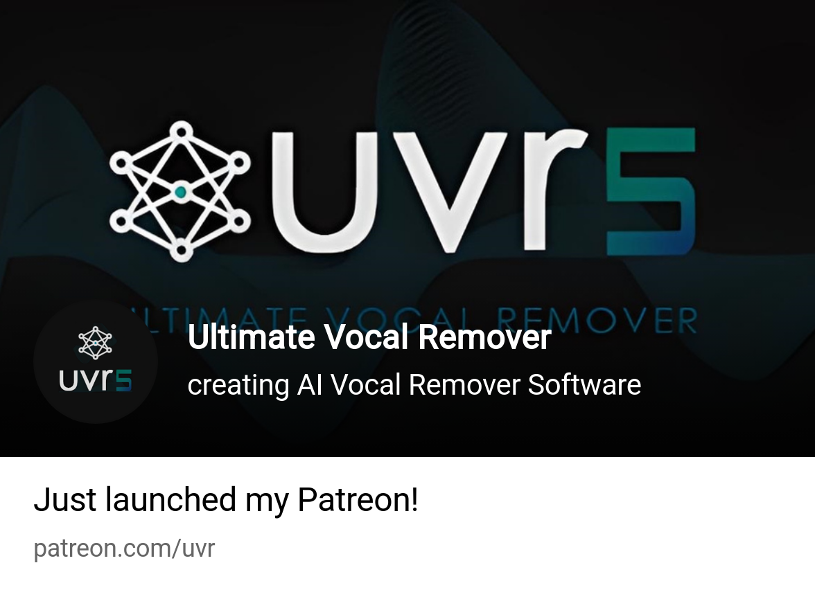Ultimate Vocal Remover | creating AI Vocal Remover Software | Patreon