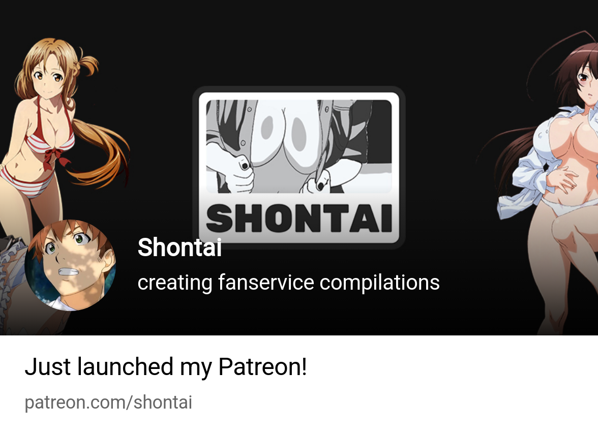 Shontai | creating fanservice compilations | Patreon