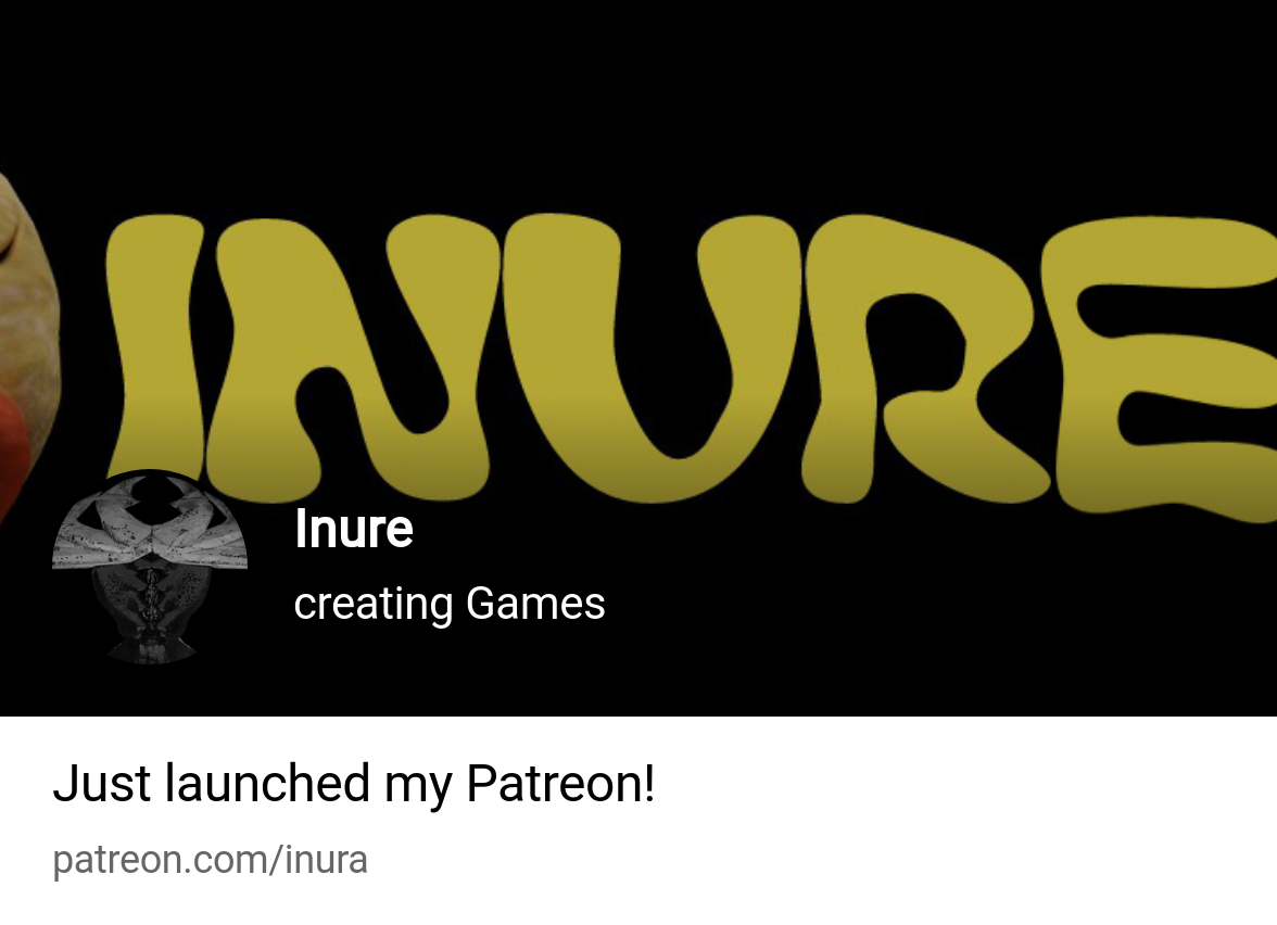 Inure | creating Games | Patreon