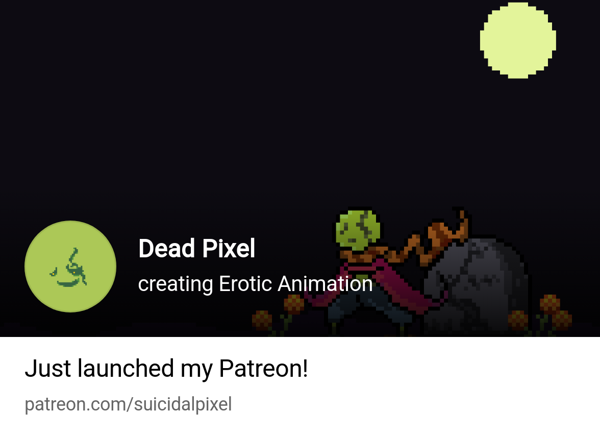 Dead Pixel | creating Erotic Animation | Patreon