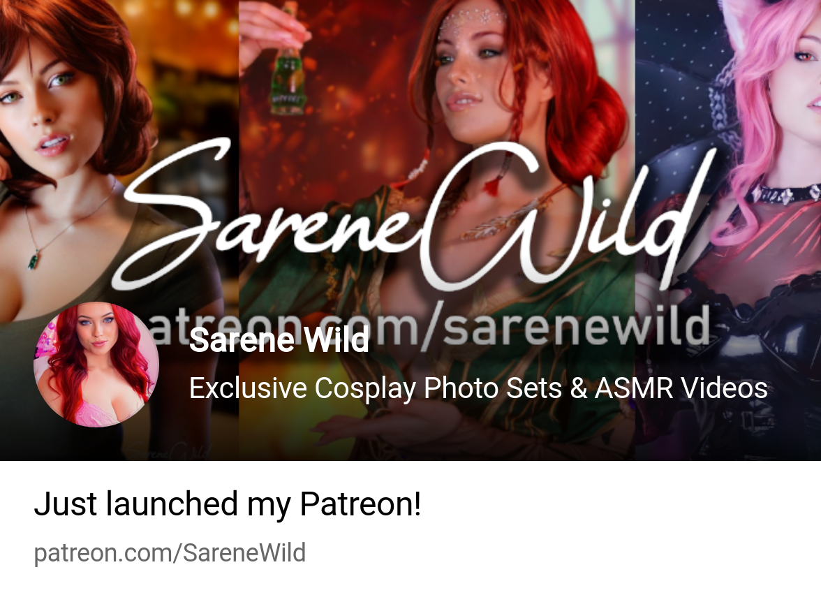 Sarene Wild | Exclusive Cosplay Photo Sets & ASMR Videos | Patreon