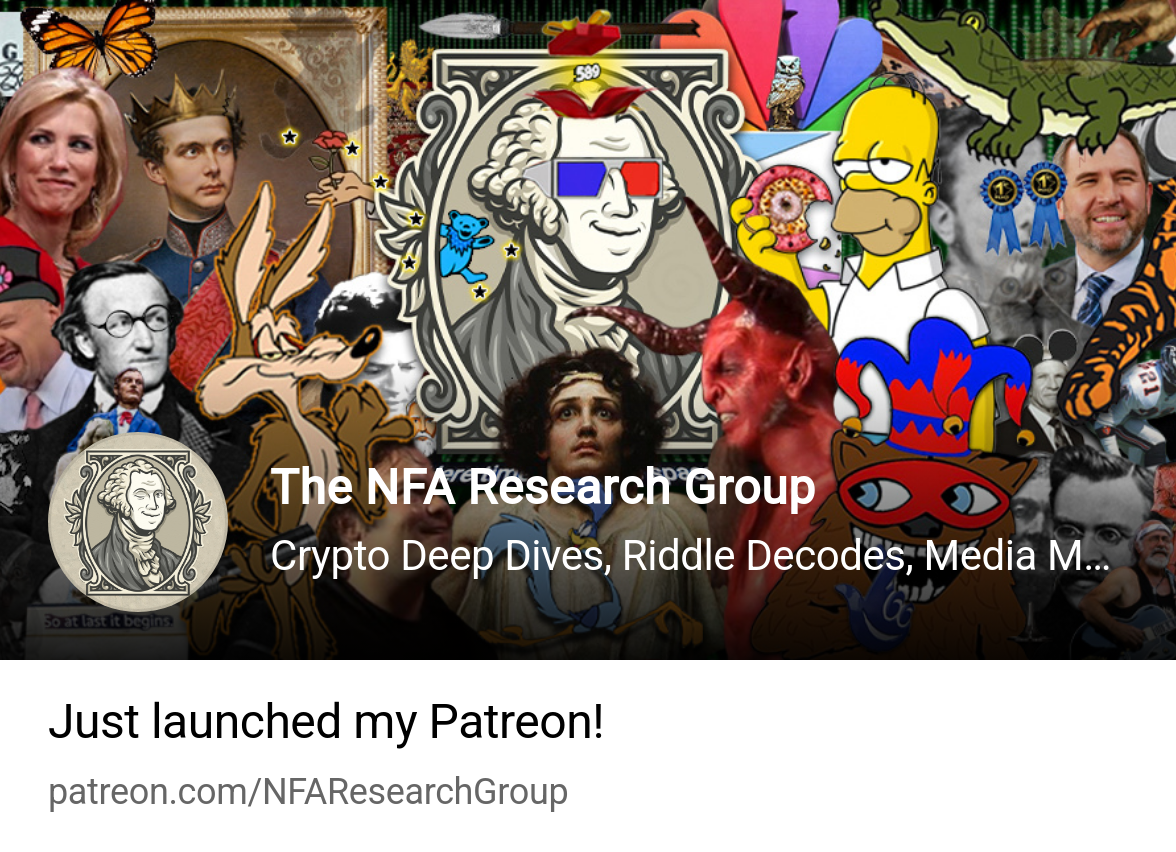 The NFA Research Group | Crypto Deep Dives, Riddle Decodes, Media Matrix |  Patreon