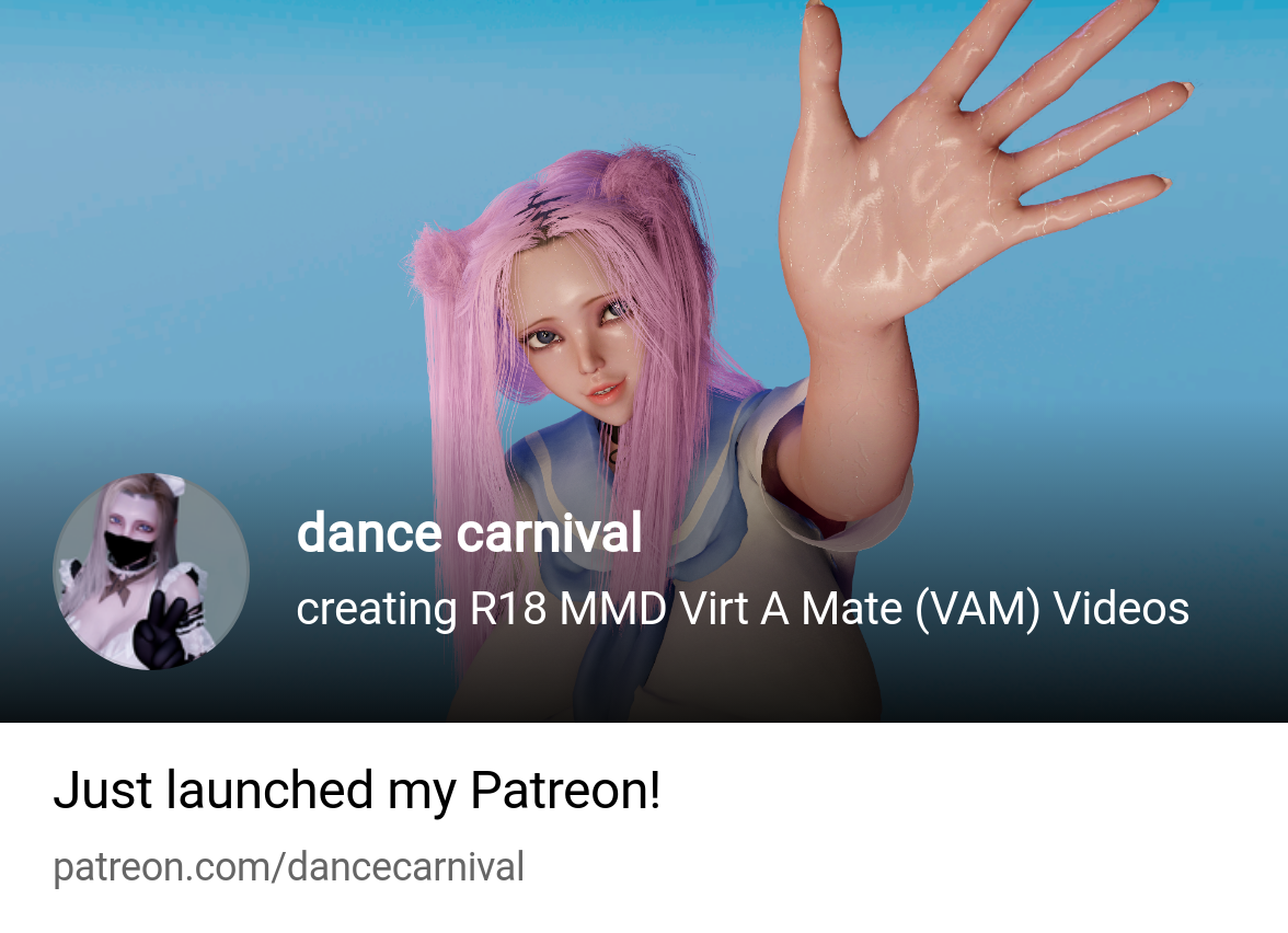 dance carnival | creating R18 MMD Virt A Mate (VAM) Videos | Patreon