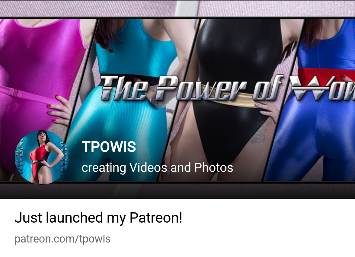 TPOWIS | creating Videos and Photos | Patreon