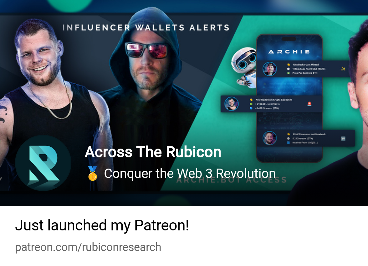 Across The Rubicon | 🥇 Conquer the Web 3 Revolution | Patreon