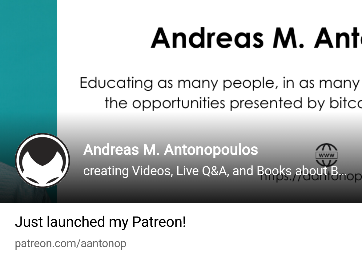 Andreas M. Antonopoulos | creating Videos, Live Q&A, and Books about Bitcoin  & Open Blockc | Patreon