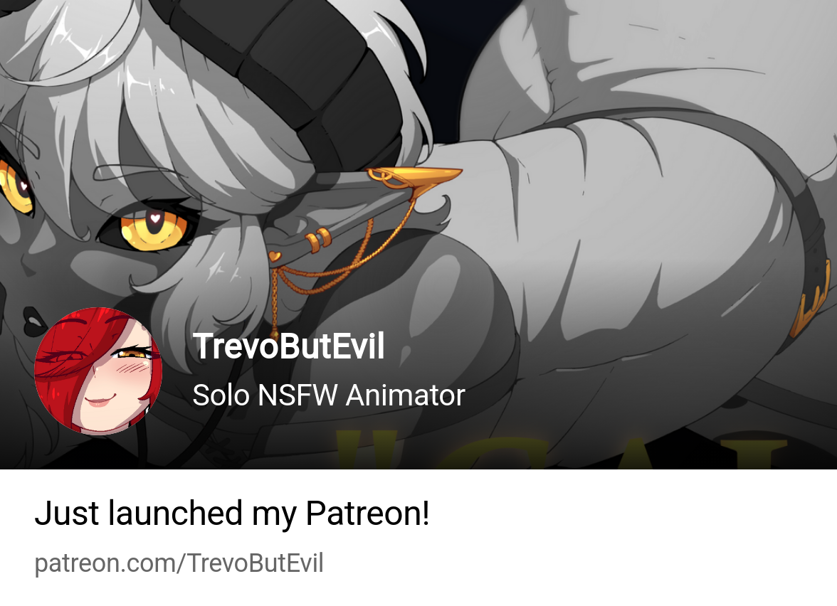 TrevoButEvil | NSFW Art and Animations! | Patreon