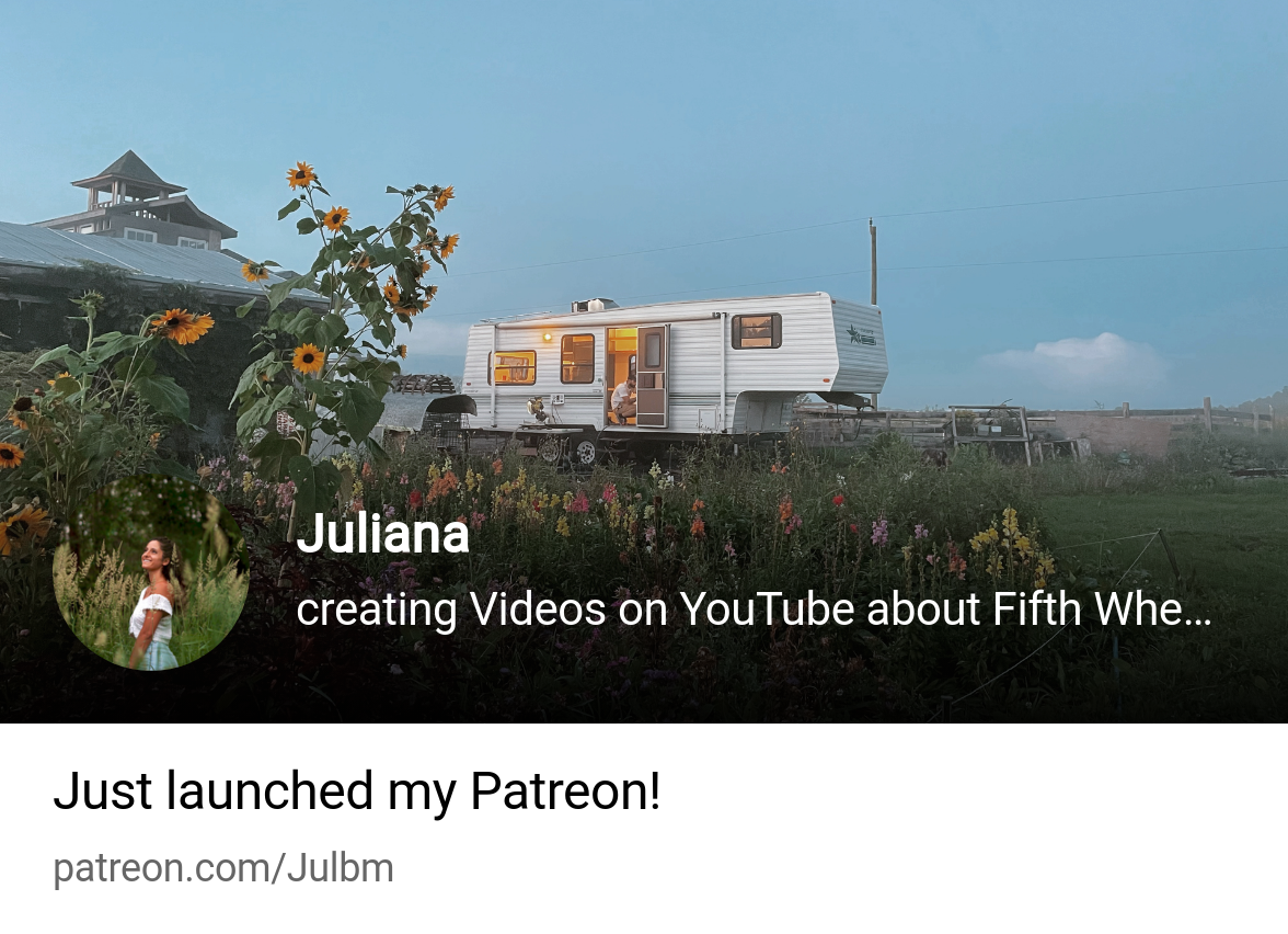 Juliana | creating Videos on YouTube about Fifth Wheel Renovations & Car c  | Patreon