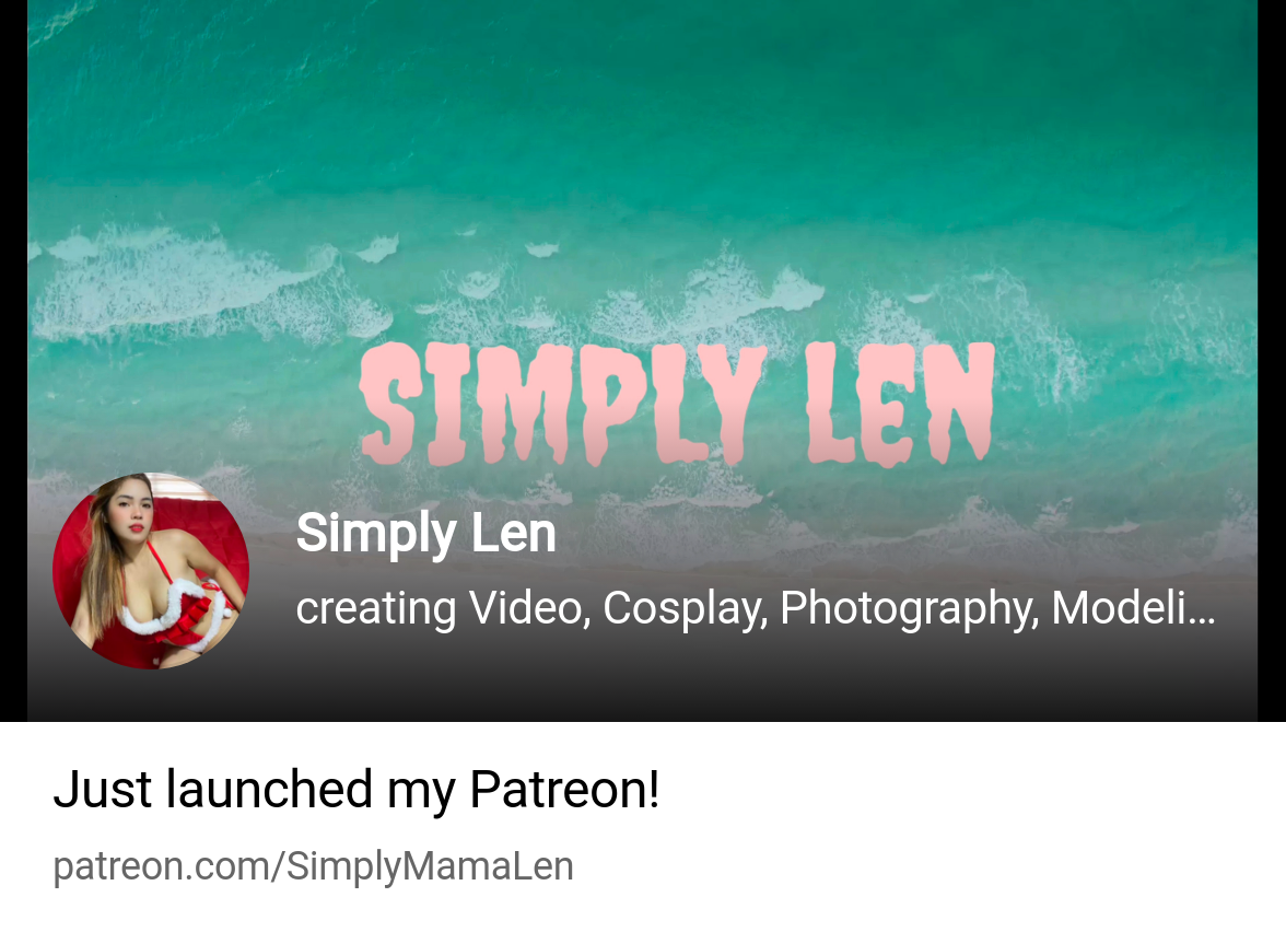 Simply Len | creating Video, Cosplay, Photography, Modeling & Product  Endorse | Patreon