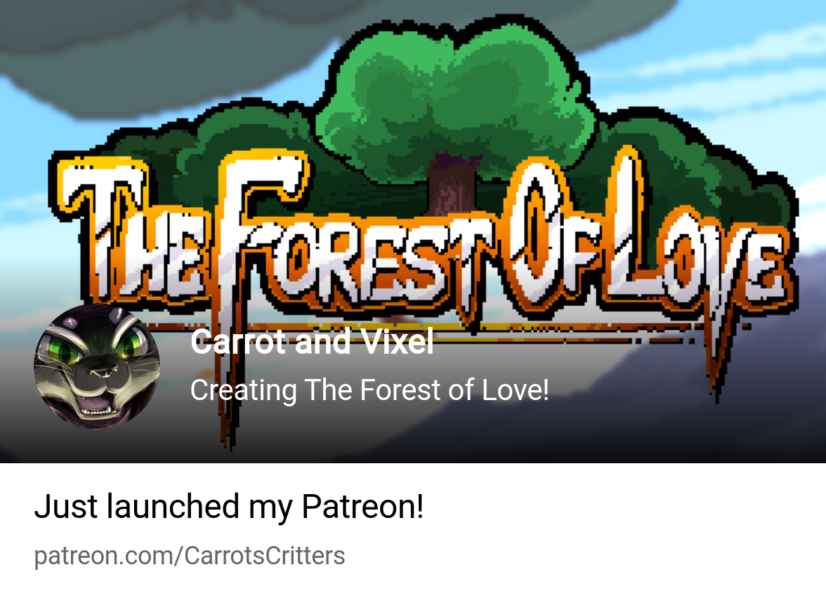 Carrot and Vixel | Creating The Forest of Love! | Patreon