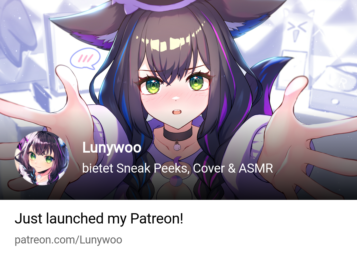 Lunywoo | bietet Artworks, Cover & ASMR | Patreon