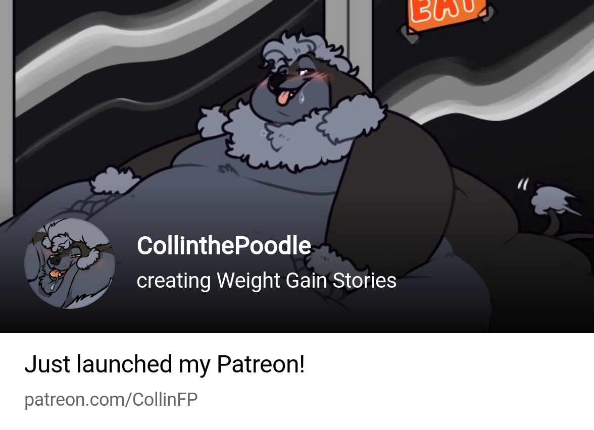 CollinthePoodle | creating Weight Gain Stories | Patreon