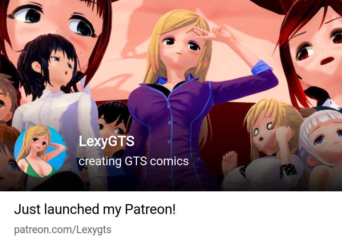 LexyGTS | creating GTS comics | Patreon