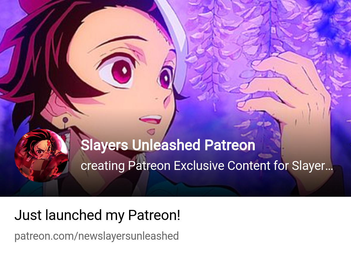 Slayers Unleashed Patreon  creating Patreon Exclusive Content for Slayers  Unleashed Fans