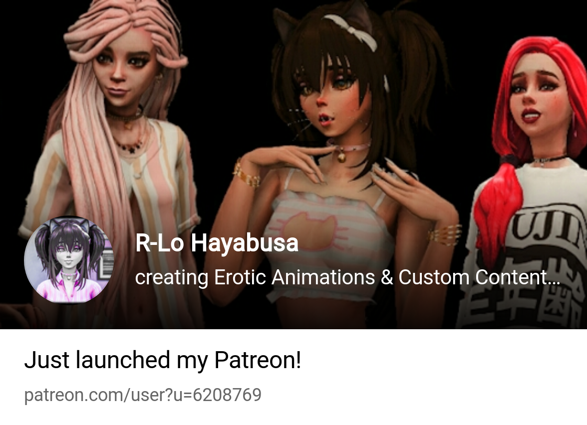 R-Lo Hayabusa | creating Erotic Animations & Custom Content For WickedWhims  & Th | Patreon