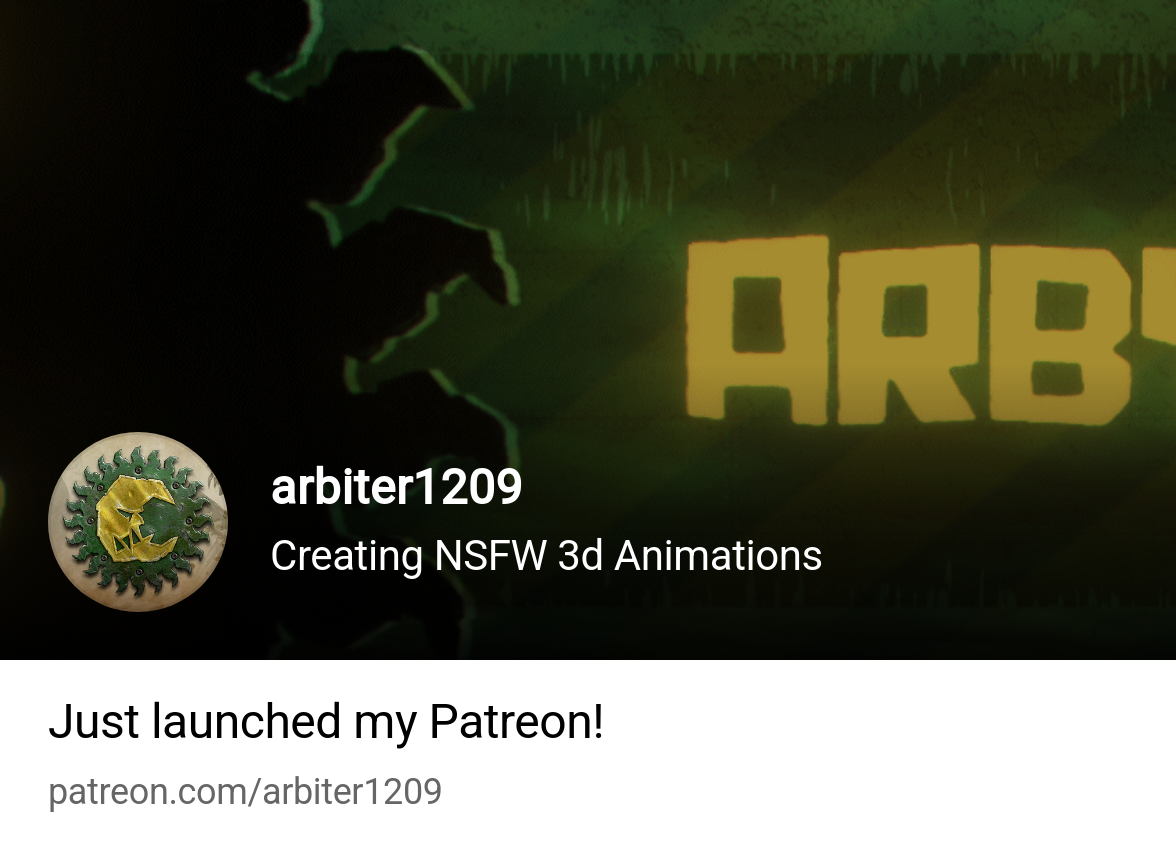 arbiter1209 | Creating NSFW 3d Animations | Patreon