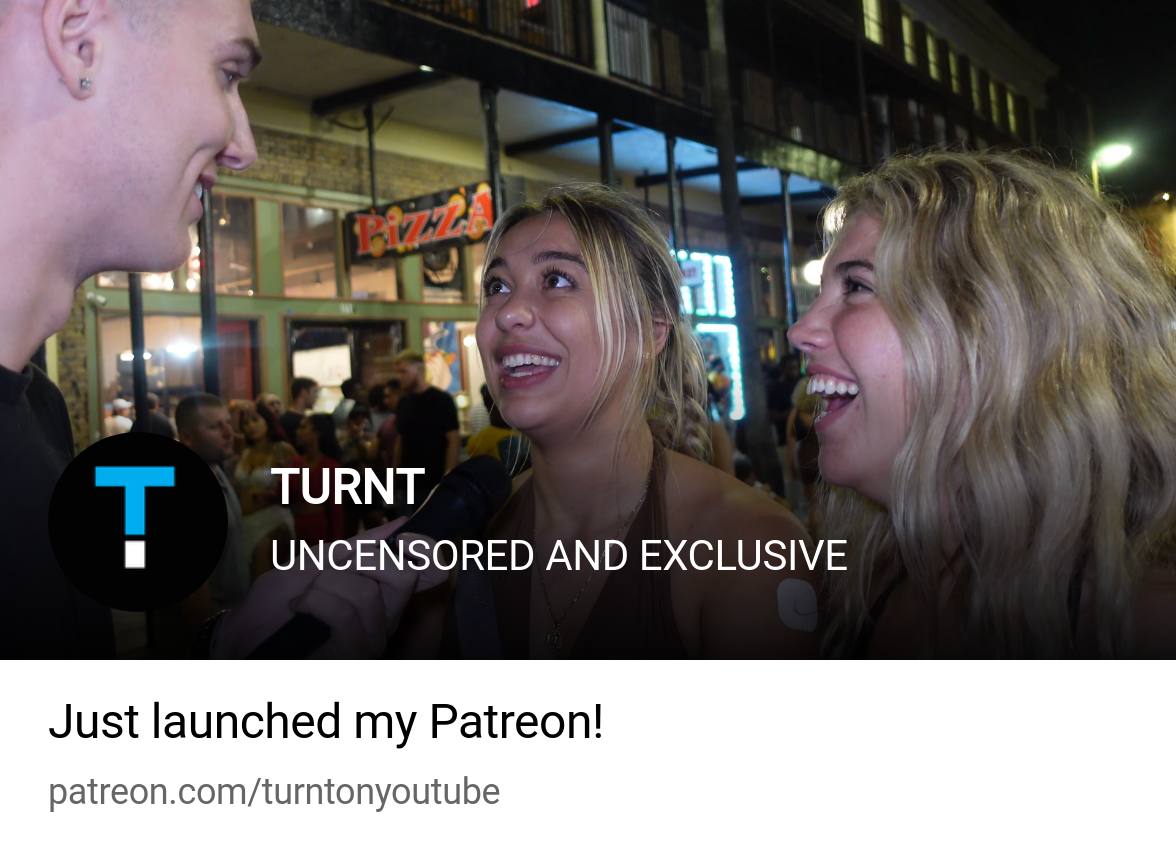 TURNT | UNCENSORED AND EXCLUSIVE | Patreon