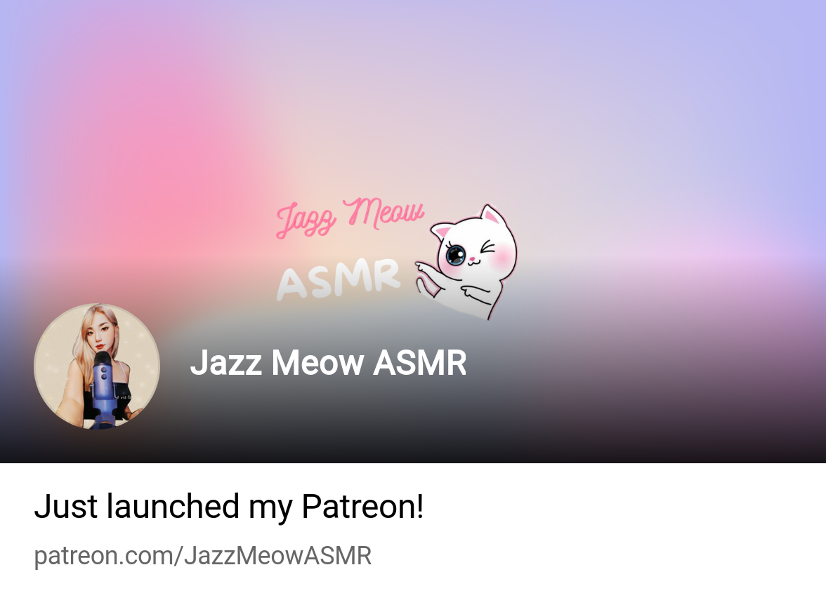 Jazz Meow ASMR | Patreon