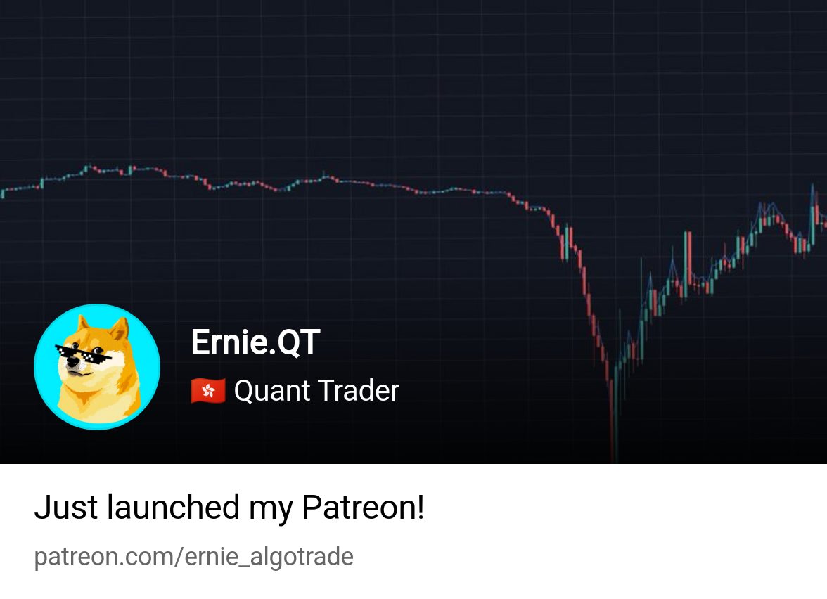 Ernie.QT | 🇭🇰 Quant Trader | Patreon