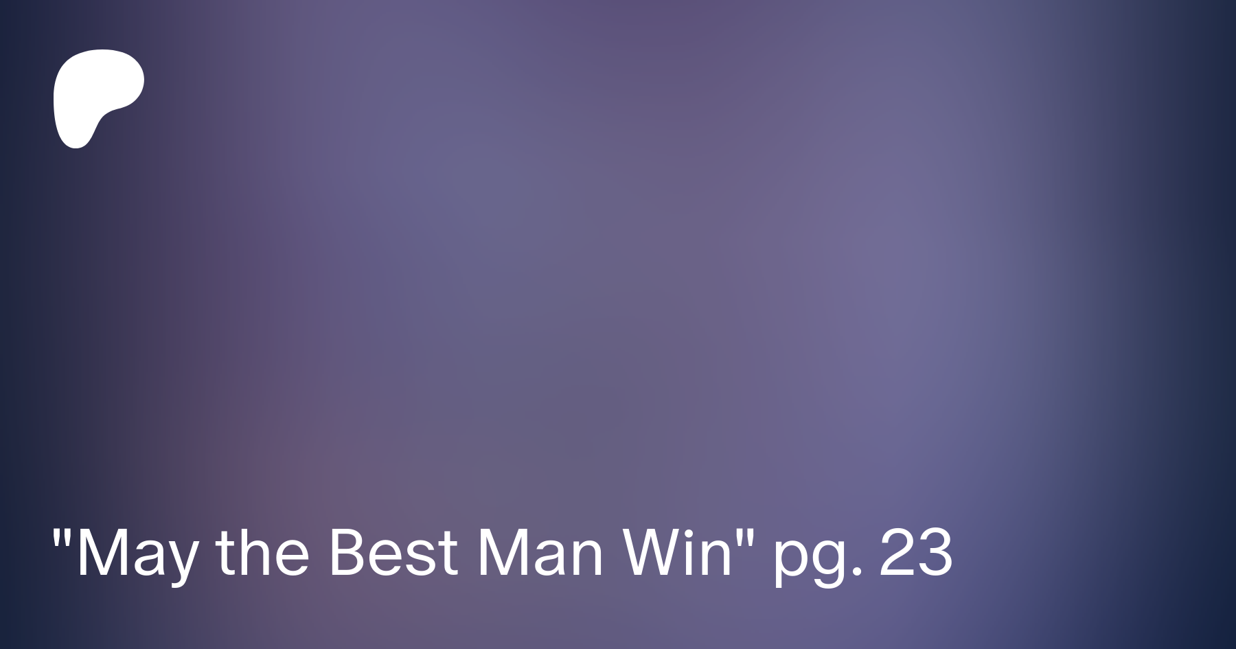 May the Best Man Win