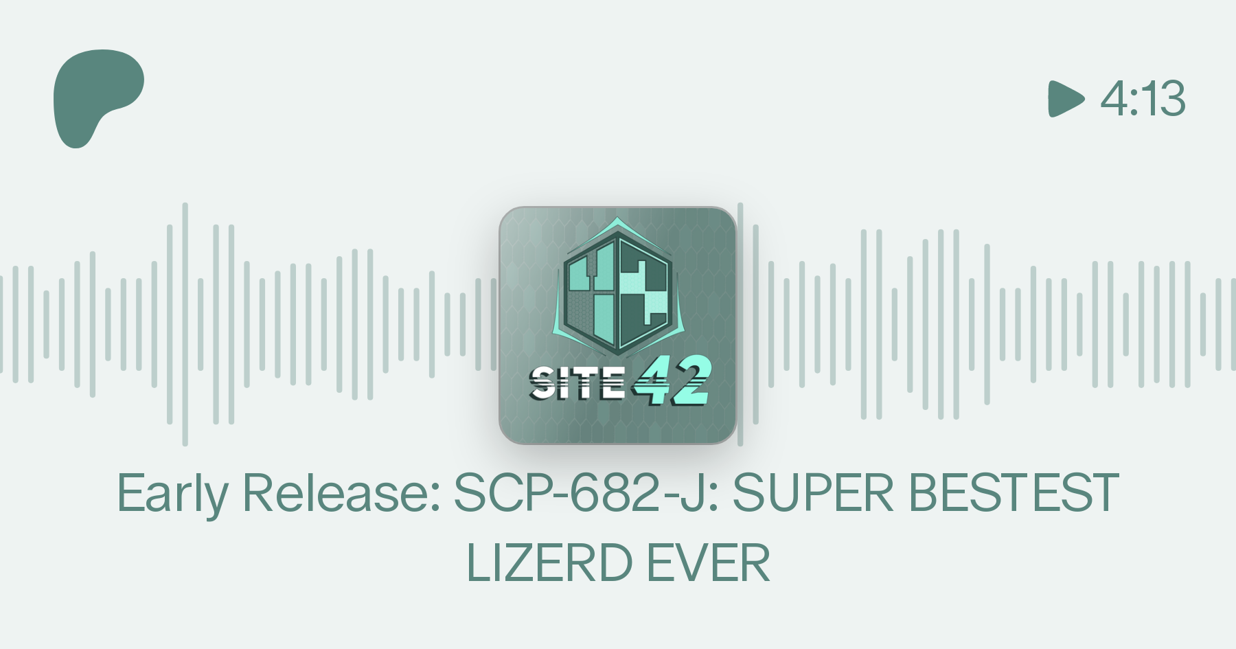 Early Release: SCP-682-J: SUPER BESTEST LIZERD EVER