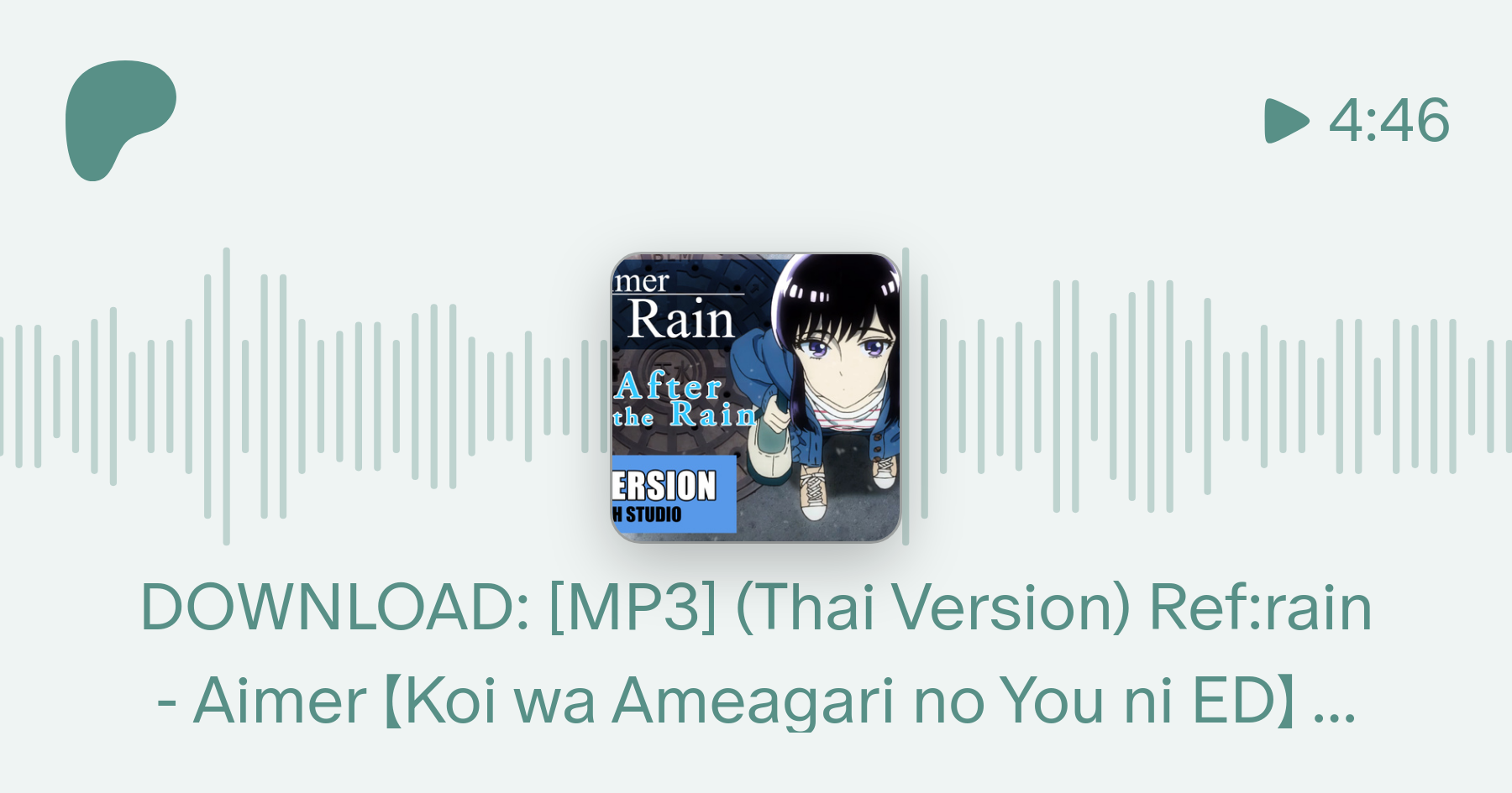 Download Mp3 Thai Version Ref Rain Aimer Koi Wa Ameagari No You Ni Ed By Fahpah Studio Fahpah Studio On Patreon