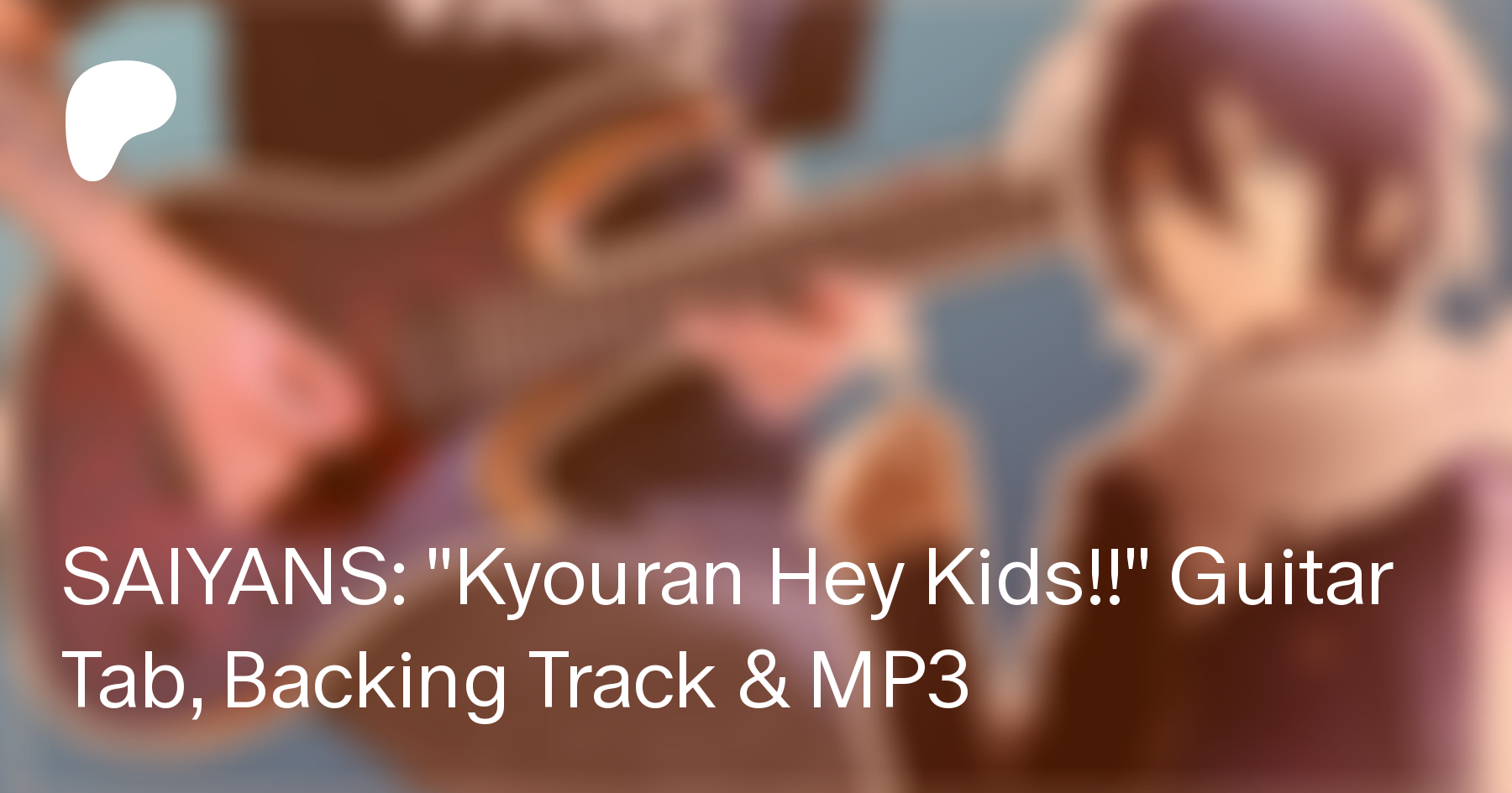 Saiyans Kyouran Hey Kids Guitar Tab Backing Track Mp3 Mattyyym On Patreon