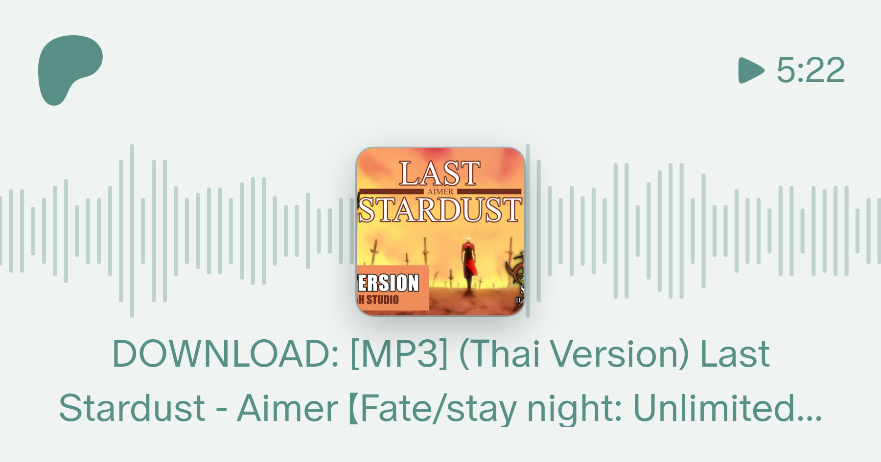 Download Mp3 Thai Version Last Stardust Aimer Fate Stay