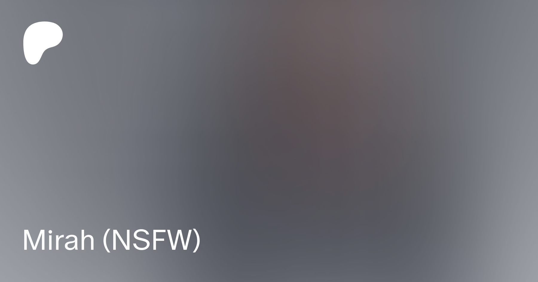 Mirah (NSFW) | Patreon