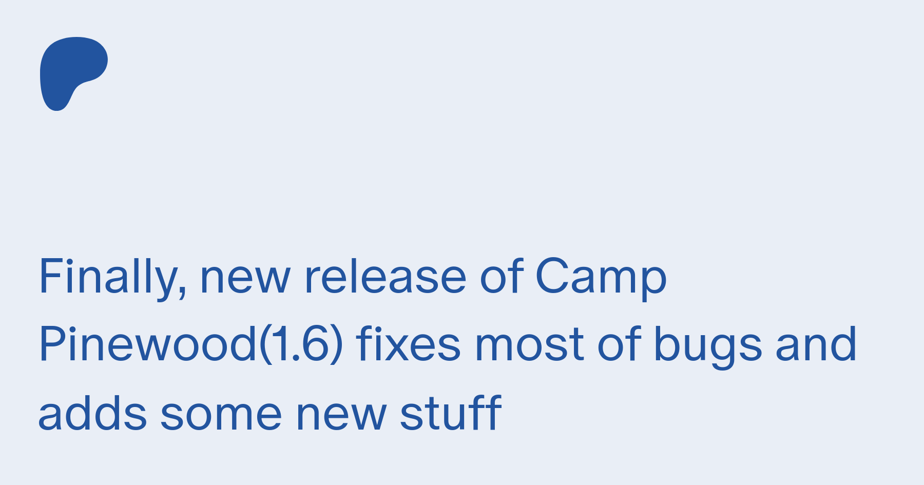 Camp pinewood 1.6