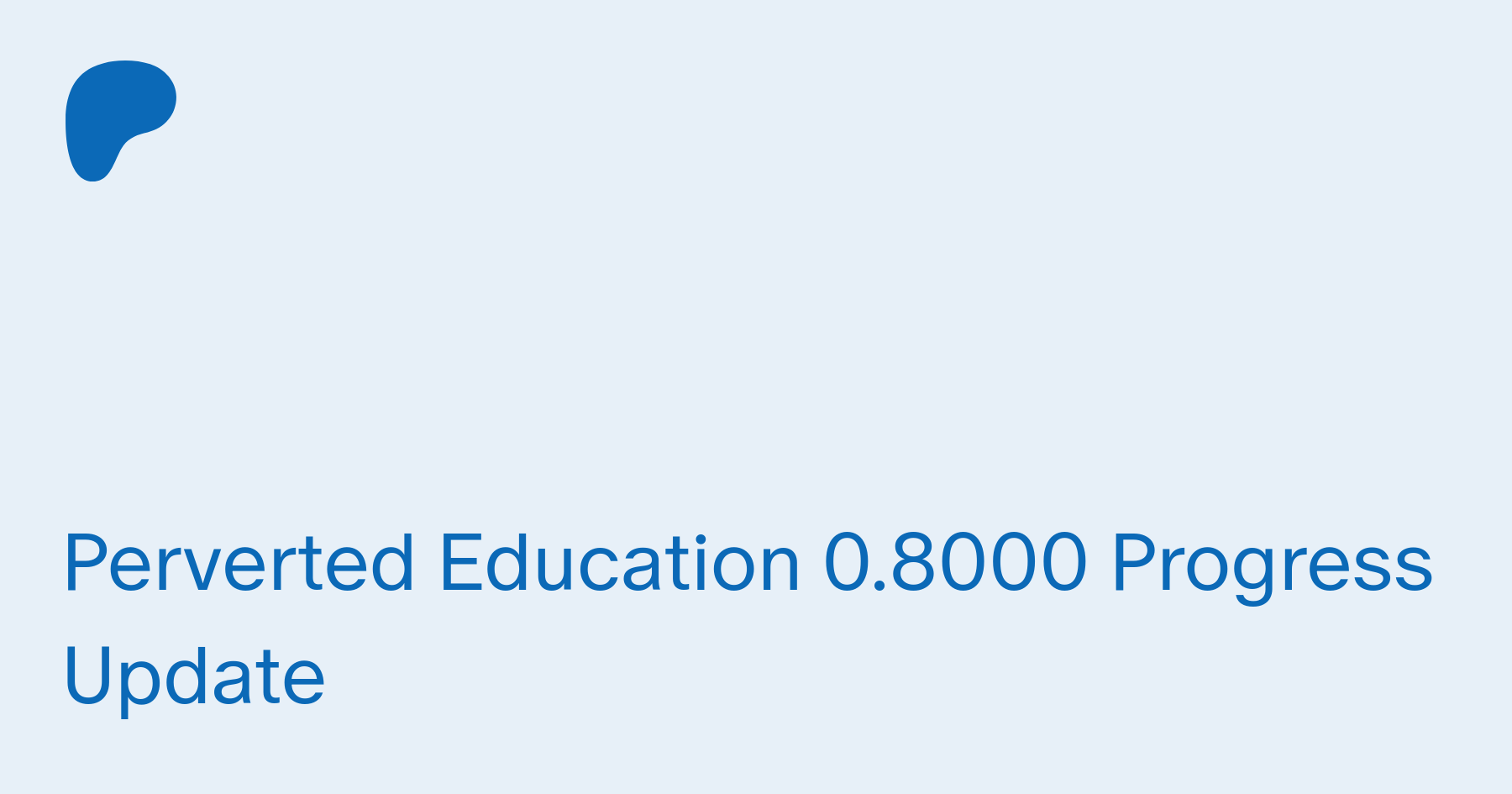 Perverted Education 0.8000 Progress Update | Patreon