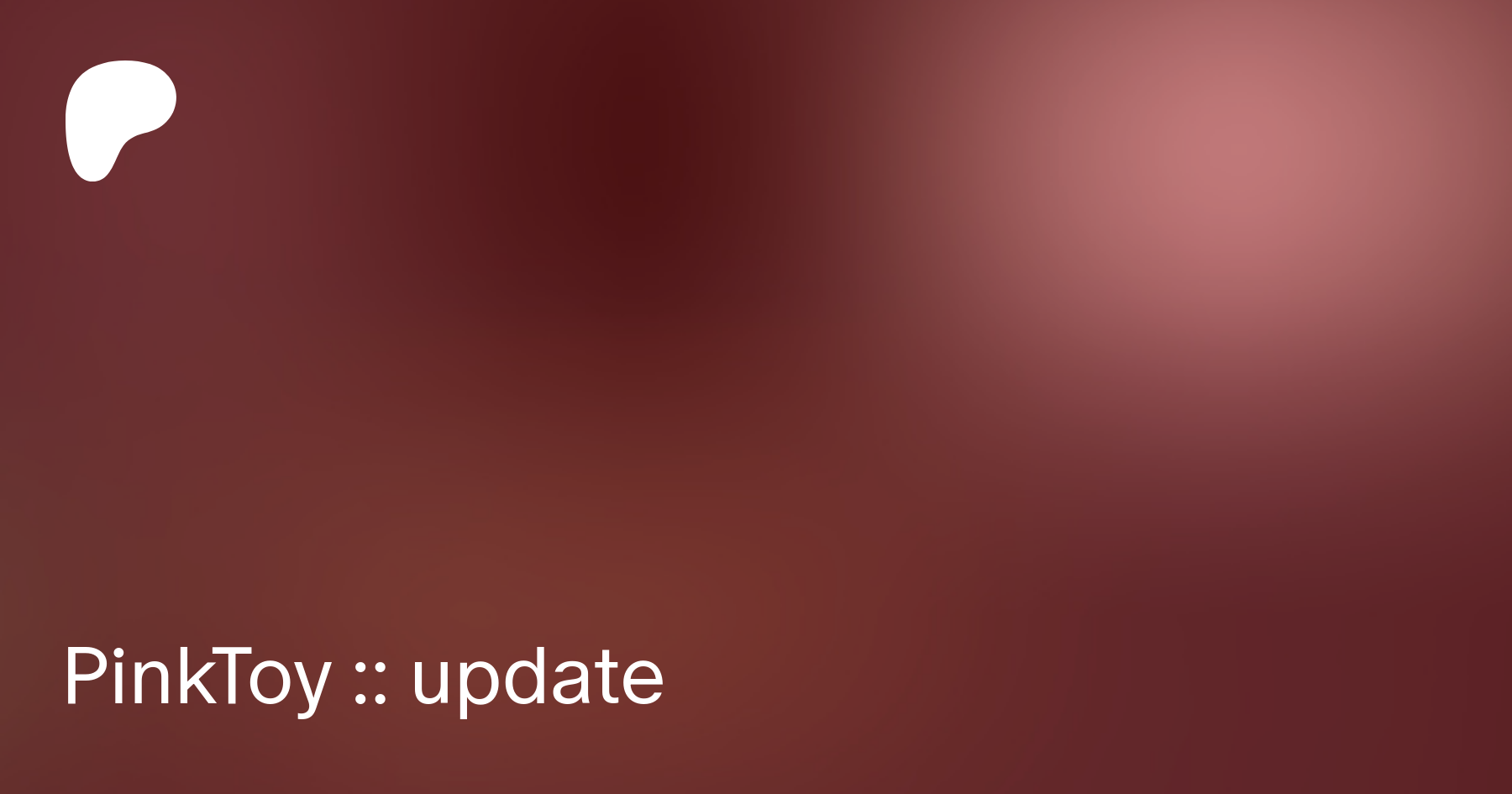 PinkToy :: update | Patreon
