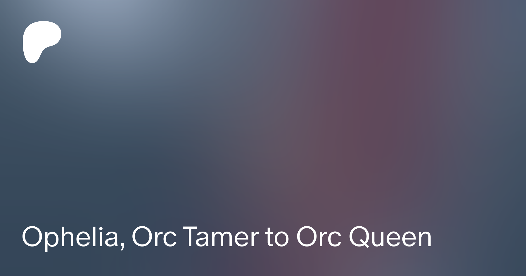 Ophelia orc tamer