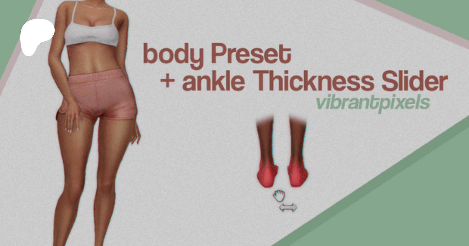 body preset + ankle thickness slider