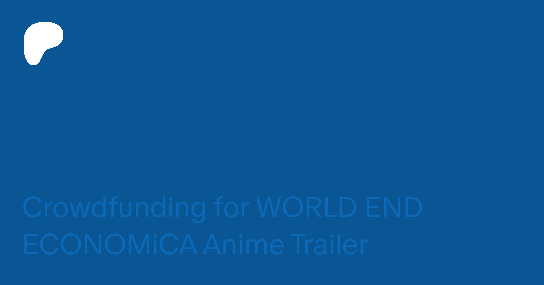 World End Economica Prepares for Anime Crowdfunding in Trailer