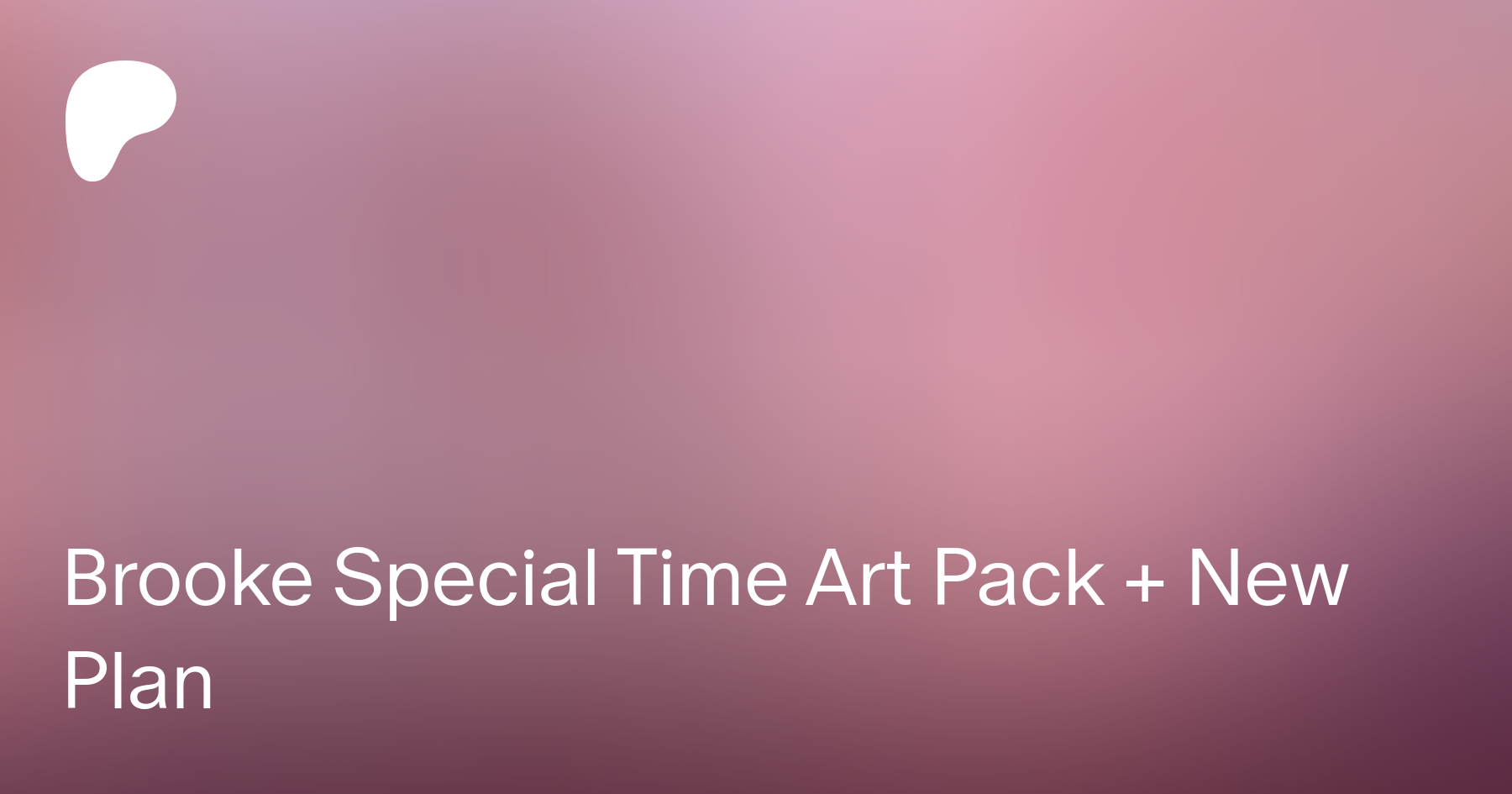 [mleth] Brooke Special Time Pack