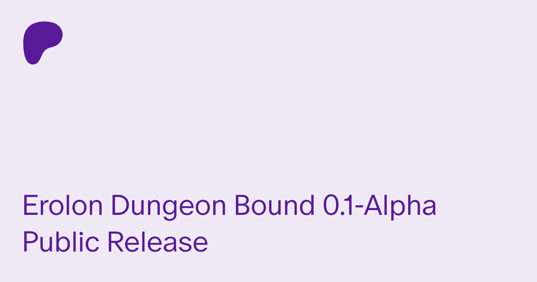 Erolon Dungeon Bound 0.1-Alpha Public Release | Patreon