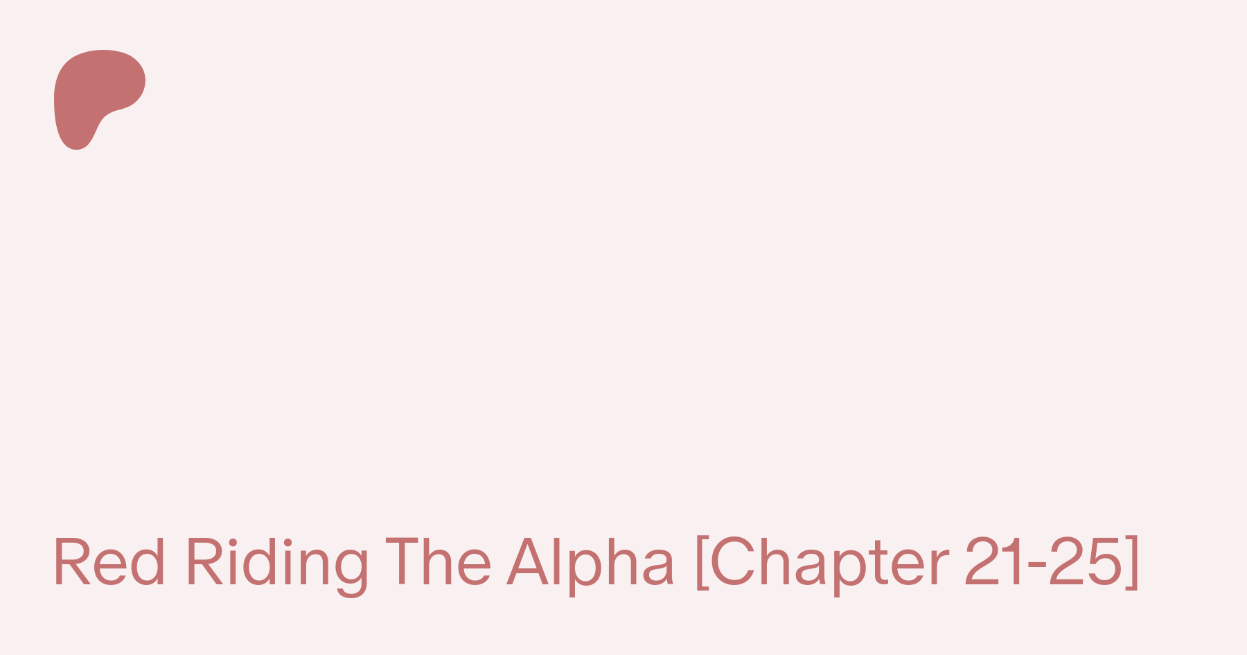 Red riding the alpha chapter 21