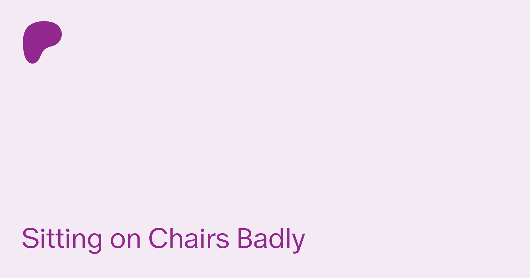 If the stereotype for Bisexuals with ADHD is that we can't sit on chairs  properly, does an ergonomic chair cancel that out? Or does it just mean you  need to find even