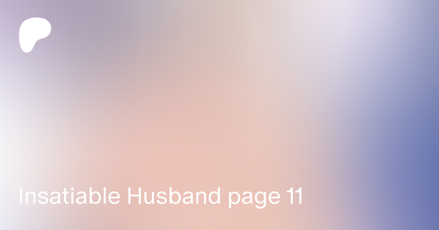 Insatiable Husband page 11 | Patreon